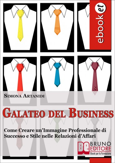 Galateo del business il nuovo ebook di Simona Artanidi